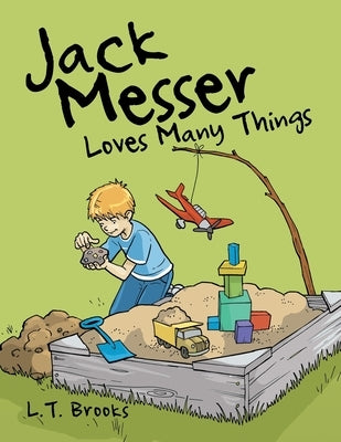 Jack Messer: Loves Many Things by Brooks, L. T.