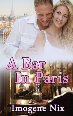 A Bar In Paris by Nix, Imogene