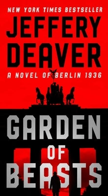 Garden of Beasts by Deaver, Jeffery