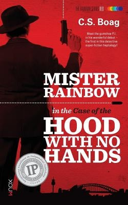 The Case of the Hood with No Hands by Boag, C. S.