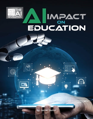 AI Impact on Education by Quinn, Jamie