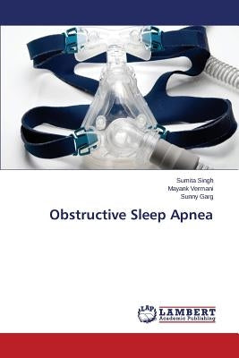 Obstructive Sleep Apnea by Singh Sumita