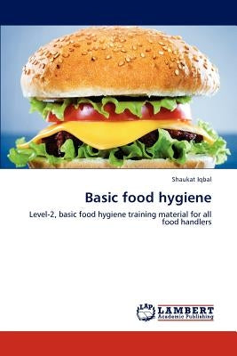 Basic food hygiene by Iqbal, Shaukat
