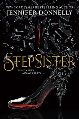 Stepsister by Donnelly, Jennifer