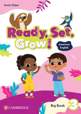 Ready, Set, Grow! Level 3 Big Book American English by Dilger, Sarah