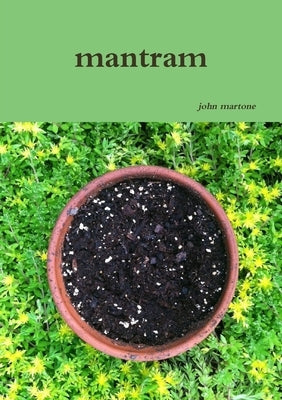 mantram by Martone, John