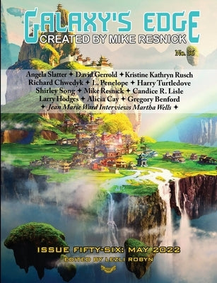 Galaxy's Edge Magazine: Issue 56, May 2022 by Wells, Martha