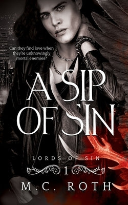 A Sip of Sin by Roth, M. C.