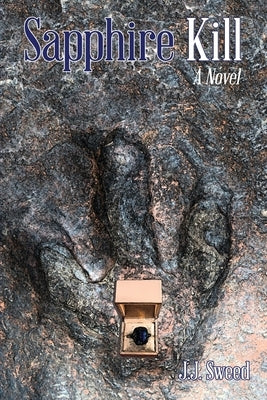 Sapphire Kill by Sweed, J. J.