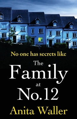The Family at No. 12 by Waller, Anita