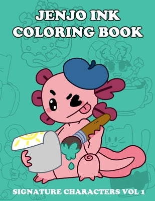 Jenjo Ink Coloring Book: Signature Characters by Keith, Jeanine-Jonee