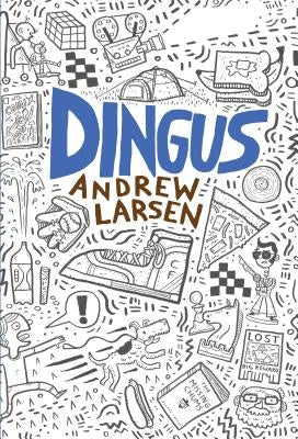 Dingus by Larsen, Andrew