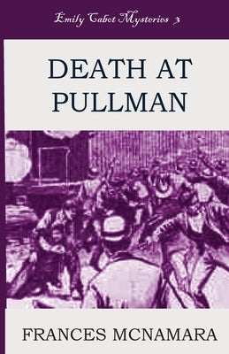 Death at Pullman by McNamara, Frances