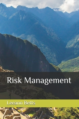 Risk Management by Schlachter, Donna