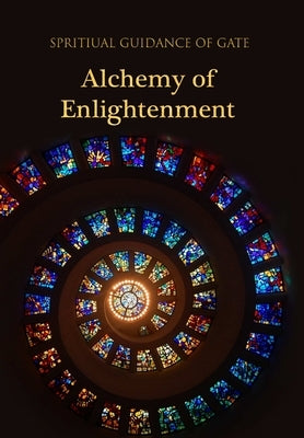 Alchemy of Enlightenment by Gate