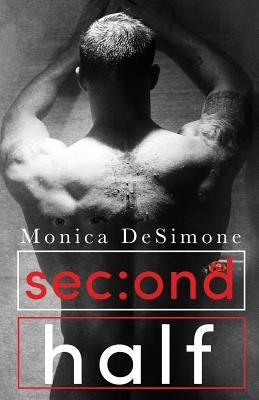 Second Half by Desimone, Monica