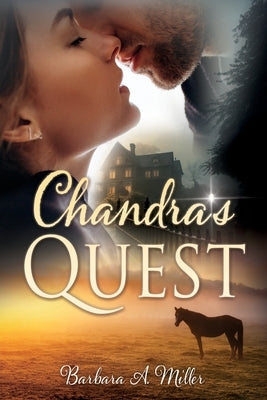 Chandra's Quest by Miller, Barbara A.