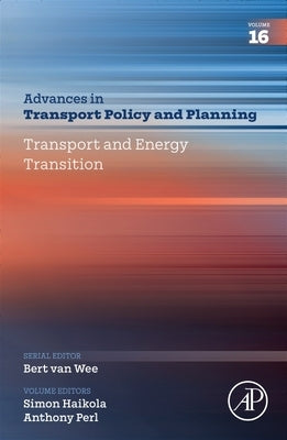 Transport and Energy Transition: Volume 16 by Haikola, Simon