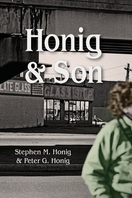 Honig & Son by Honig, Stephen M.