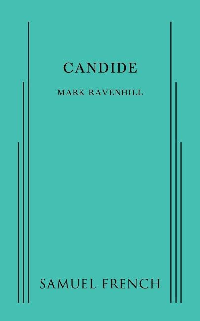 Candide by Ravenhill, Mark