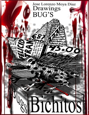 Bug Drawings by Moya Diaz, Jose Lorenzo