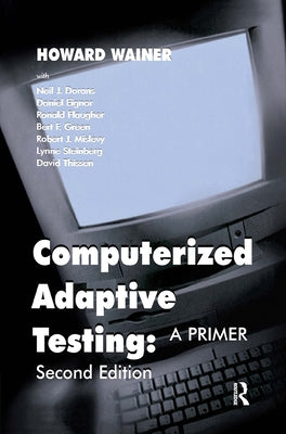 Computerized Adaptive Testing: A Primer by Wainer, Howard