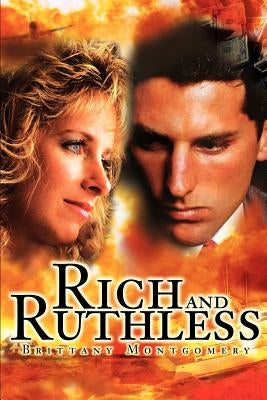 Rich and Ruthless by Montgomery, Brittany
