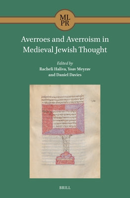Averroes and Averroism in Medieval Jewish Thought by Haliva, Racheli