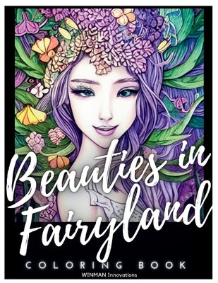 Beauties in Fairyland Coloring Book by Innovations, Winman