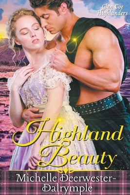 Highland Beauty by Deerwester-Dalrymple, Michelle