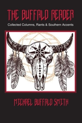 The Buffalo Reader by Smith, Michael Buffalo
