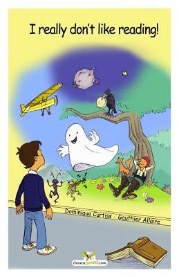 I really don't like reading! by Allaire, Gauthier