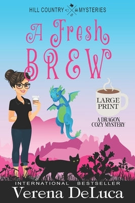 A Fresh Brew: A Dragon Cozy Mystery by Baldron, Nak