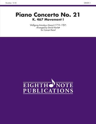 Mozart: Piano Concerto No. 21, K.467, Movement I by Mozart, Wolfgang Amadeus
