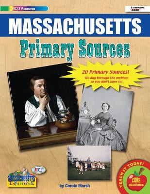 Massachusetts Primary Sources by Gallopade International