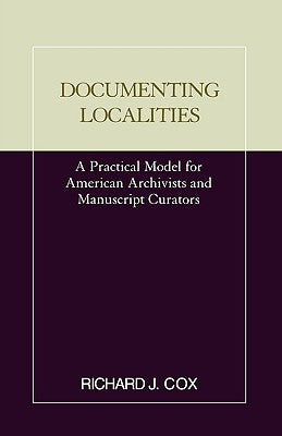 Documenting Localities by Cox, Richard
