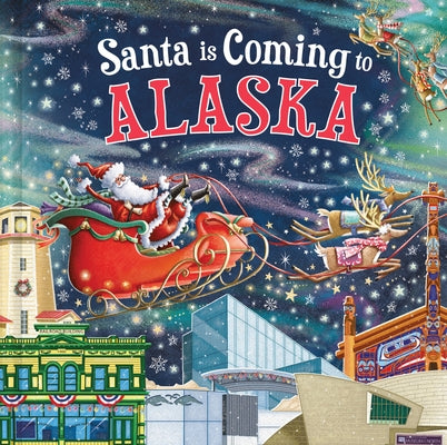 Santa Is Coming to Alaska by Smallman, Steve