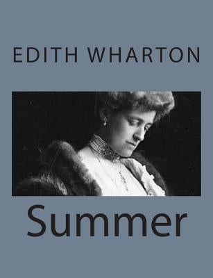 Summer by Wharton, Edith
