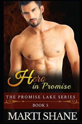 Hero in Promise by Shane, Marti
