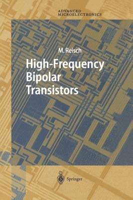 High-Frequency Bipolar Transistors by Reisch, Michael