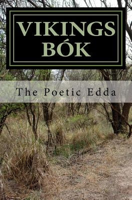 Vikings Bok: The Poetic Edda by Bray, Olive