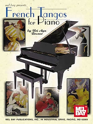 French Tangos for Piano by Uri Ayn Rovner