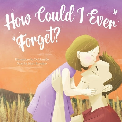 How Could I Ever Forget? by Doblenudo