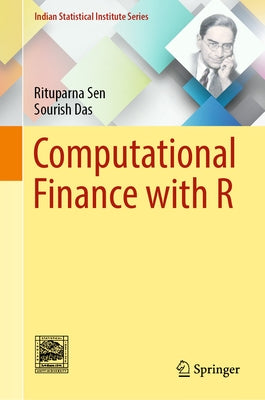 Computational Finance with R by Sen, Rituparna