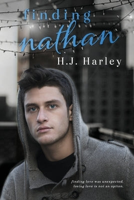 Finding Nathan: Finding love was unexpected. Losing love is not an option. by Hopkins, Murphy Rae
