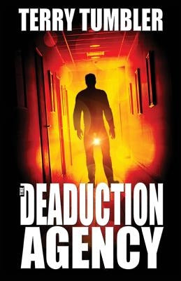 The Deaduction Agency by Tumbler, Terry