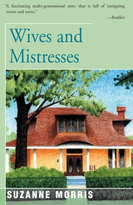 Wives and Mistresses by Morris, Suzanne