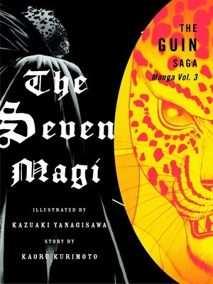 The Guin Saga Manga, Volume 3: The Seven Magi by Yanagisawa, Kazuaki