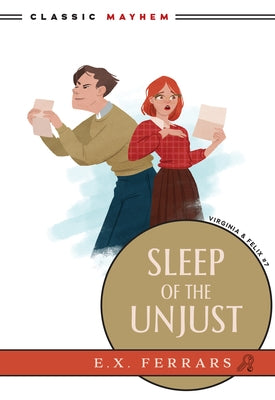 Sleep of the Unjust by Ferrars, E. X.