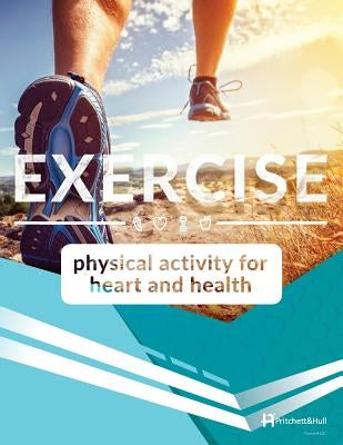 Exercise: Physical Activity for Heart & Health by Fletcher, Gerald F.
